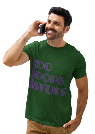 I Do Dope Stuff Motivational Tee - Purple