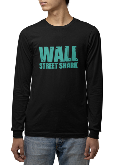 WALL STREET SHARK UNISEX LONG SLEEVE TEE