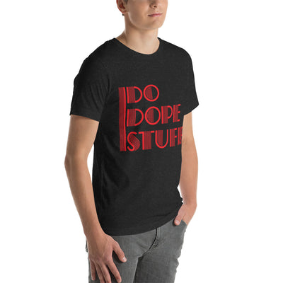 I Do Dope Stuff Motivational Tee - Red